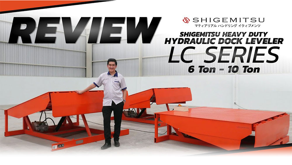 Mengenal Lebih Jauh SHIGEMITSU Heavy Duty Hydraulic Dock Leveler